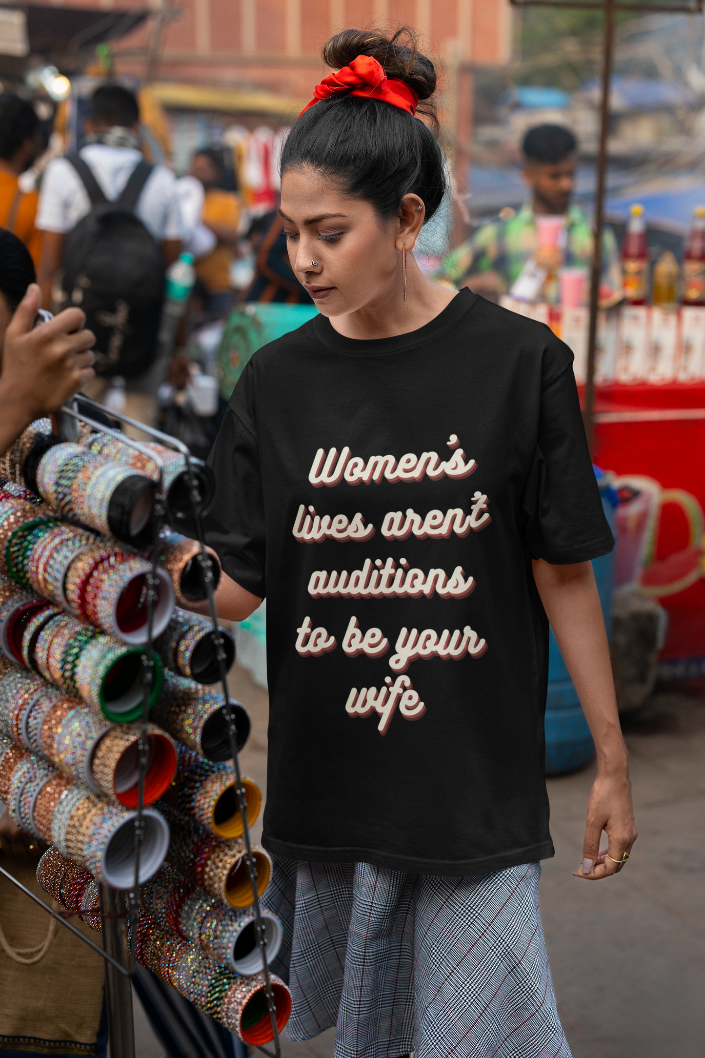 Women's lives aren't auditions to be your wife